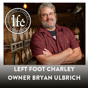 Left Foot Charley with Owner-Winemaker Bryan Ulbrich! Wine Tasting @ West Bloomfield 